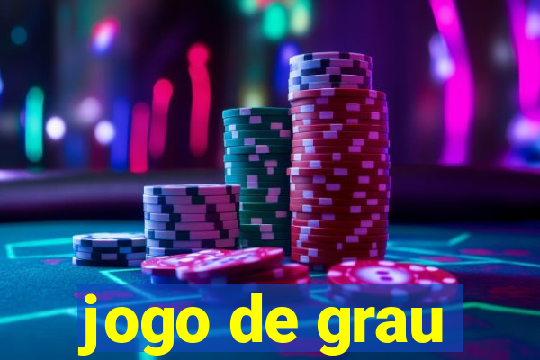 jogo de grau